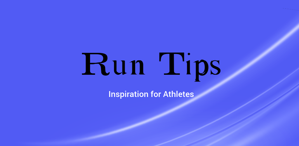 Run Tips